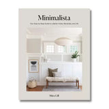 Livro Minimalista: Your Step-By-Step Guide To A Better Home, Wardrobe, And Life