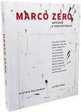 Livro Marco Zero: Artistas E Seus Estudios